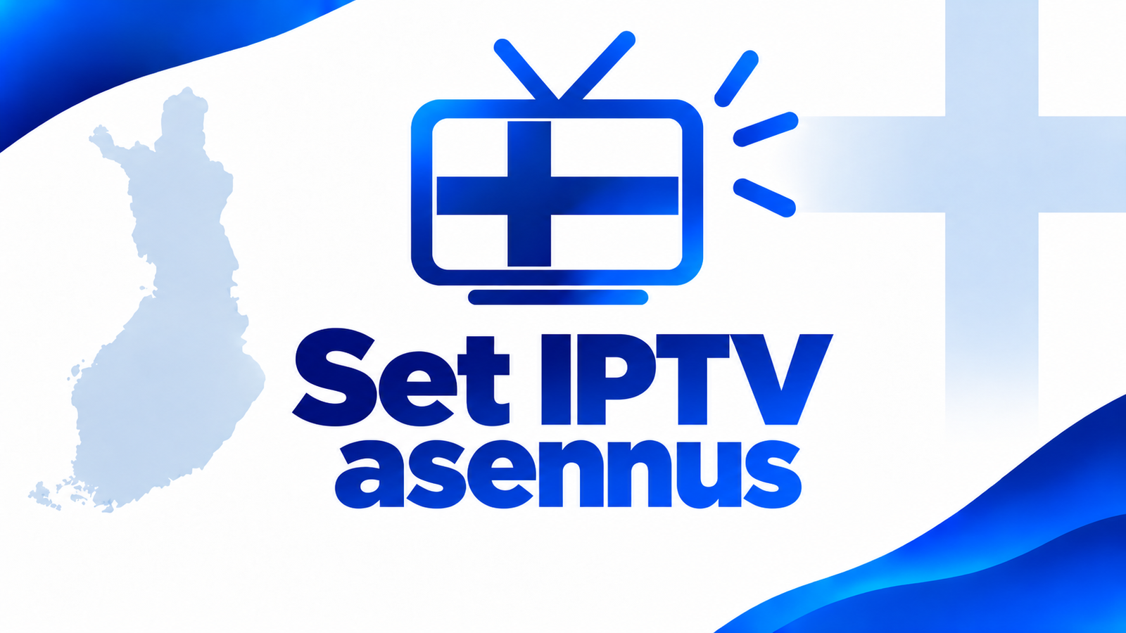 Set IPTV -asennus Smart TV:lle Suomessa