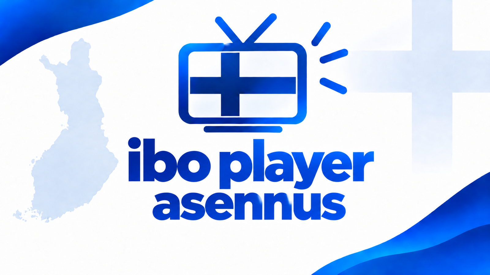 IBO Player asennus ja aktivointi